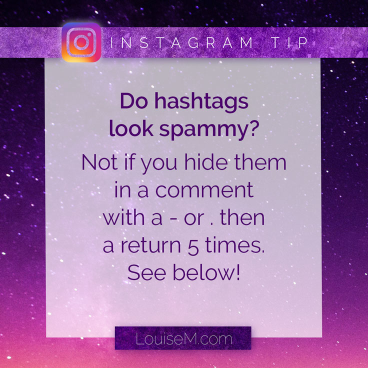 You can hide your hashtags, so they can&rsquo;t look spammy!