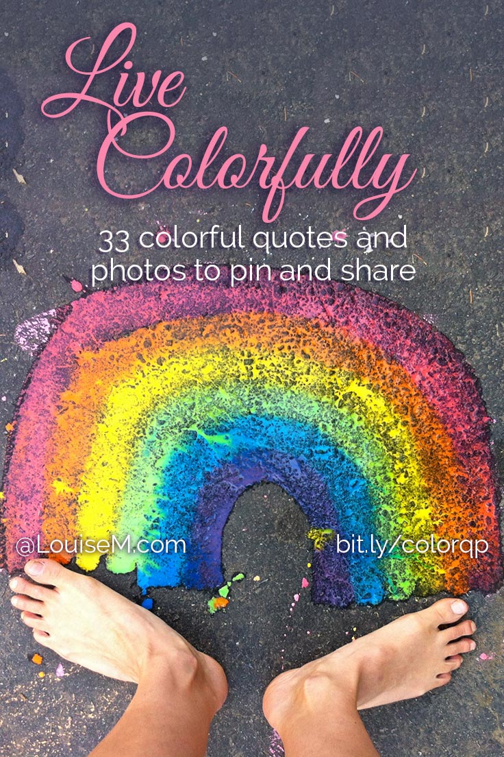 Coveting colorful quotes? Here's a rainbow of vibrant quotes for you to pin and share! Check it out on the blog. 