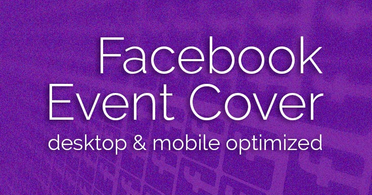 What #39 s the Correct Facebook Event Image Size? 2017 Template