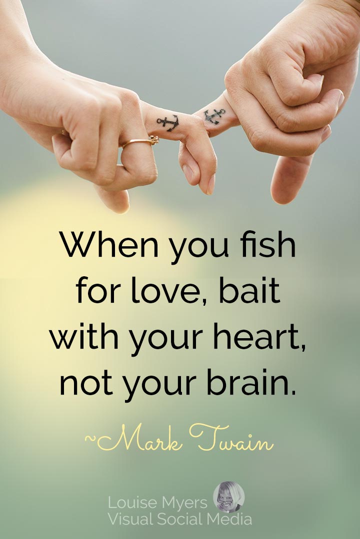 Mark Twain quote image: fish for love with your heart