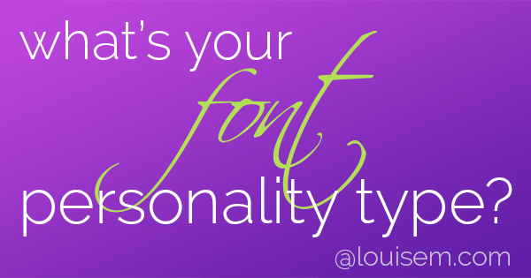 Font Personality: How to Choose Your Best