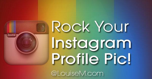 How To Make A Brilliant Instagram Profile Picture