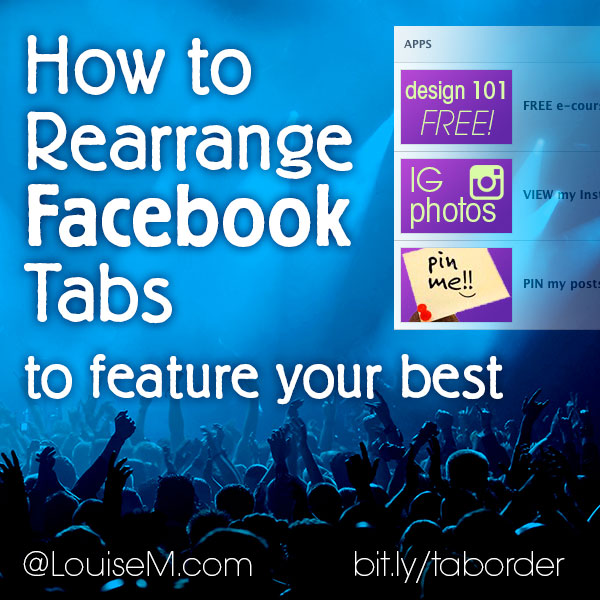 How To Rearrange Facebook Tabs to Boost Your Best!