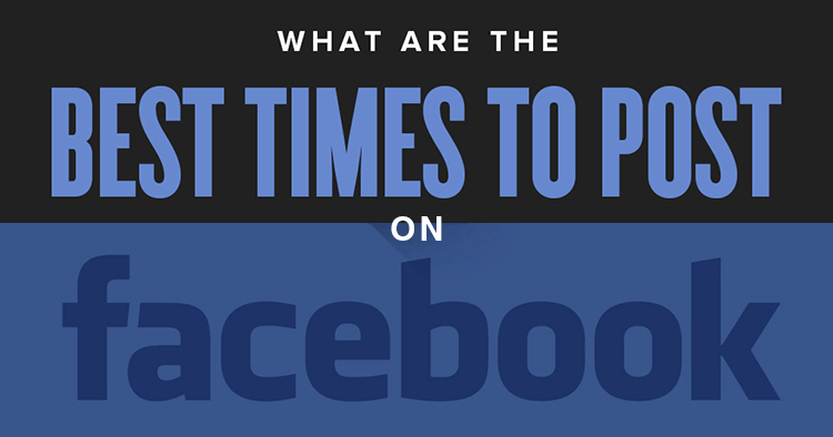 What’s the Best Time to Post on Facebook? 2021 Update