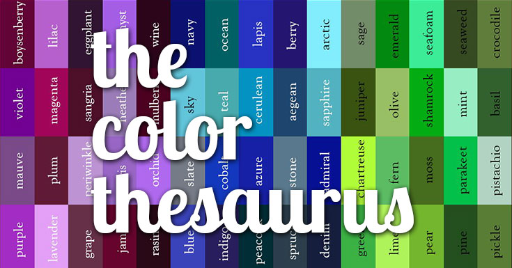 These 340 Unique Color Names Make the Best Color Thesaurus!