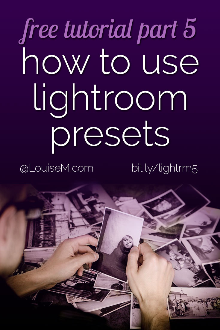 pinnable image with text Adobe Lightroom tutorial on presets.