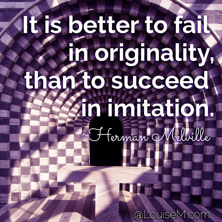 Creativity quote by Herman Melville - It's better to fail in originality, than to succeed in imitation.