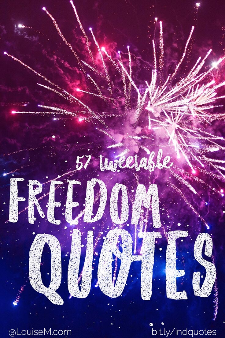 Independence Day Quotes To Celebrate Freedom