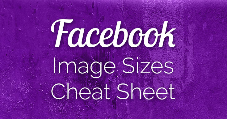 2024 Facebook Ad Sizes Cheat Sheet [ALL FORMATS]