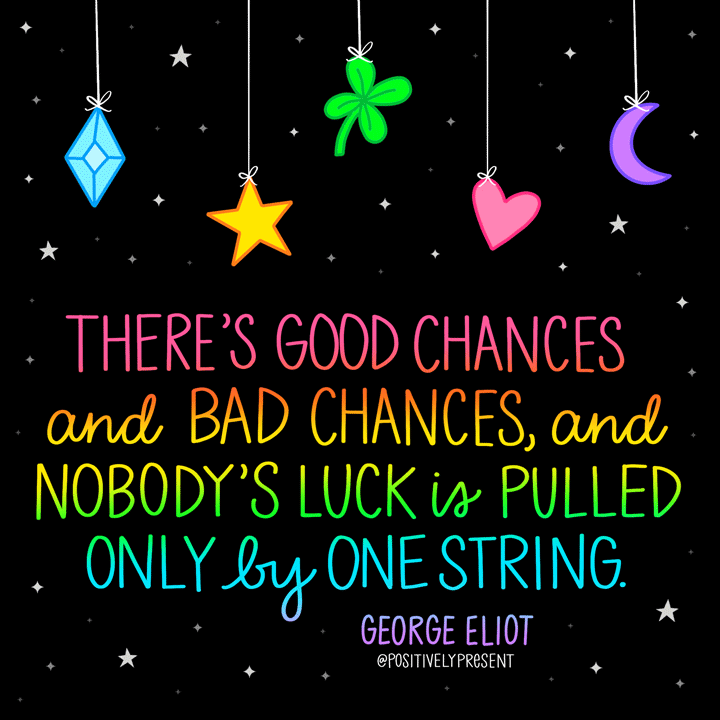 inspirational quote good chances bad chances