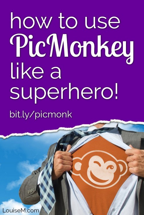 How to Use PicMonkey Like a Superhero! Tutorial