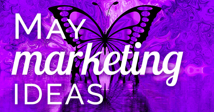 May marketing ideas banner image.