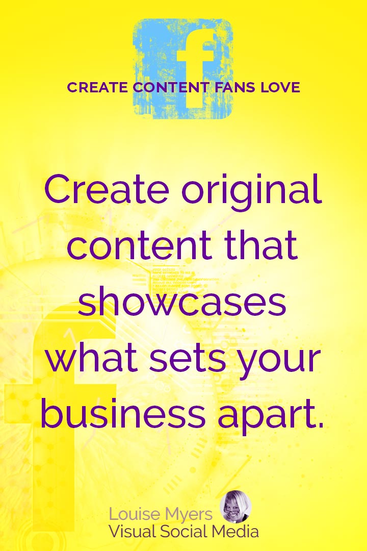 Create original content that showcases what sets your business apart graphic