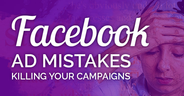 7 Reasons Your Facebook Ads Are Not Performing - Neil Patel