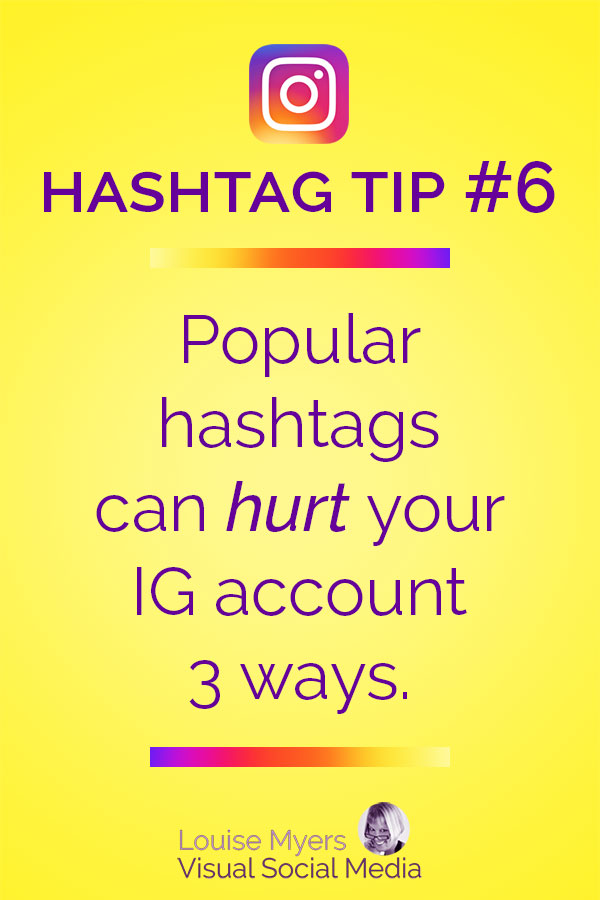 Using popular Instagram hashtags can hurt you.