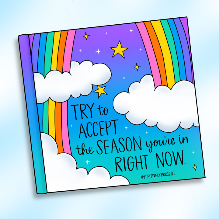 accept the season youre in quote
