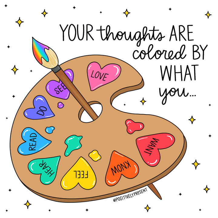 your thoughts are colored quote