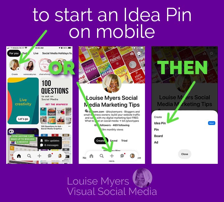 screenshots showing how to start idea pins on Pinterest.