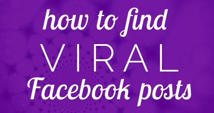 how to find viral facebook posts header image.