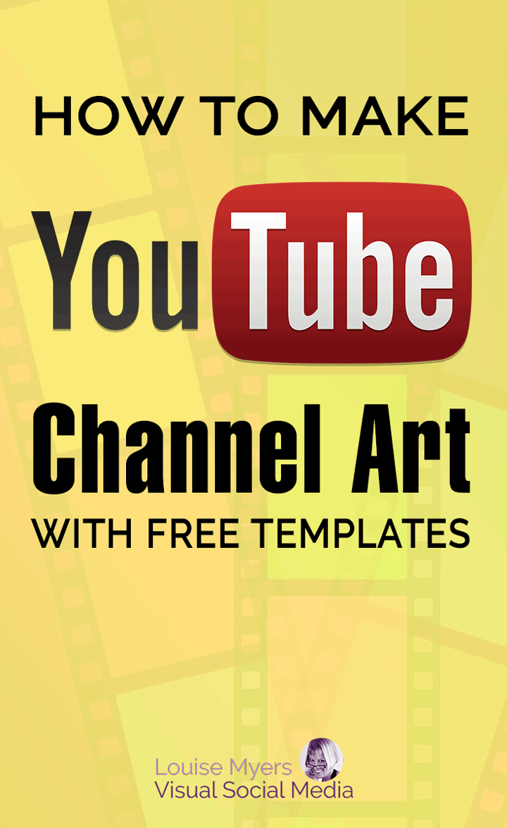 youtube channel art pinnable image in yellow with film strips.