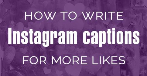 How to Write Instagram Captions that Grab More Likes | LouiseM
