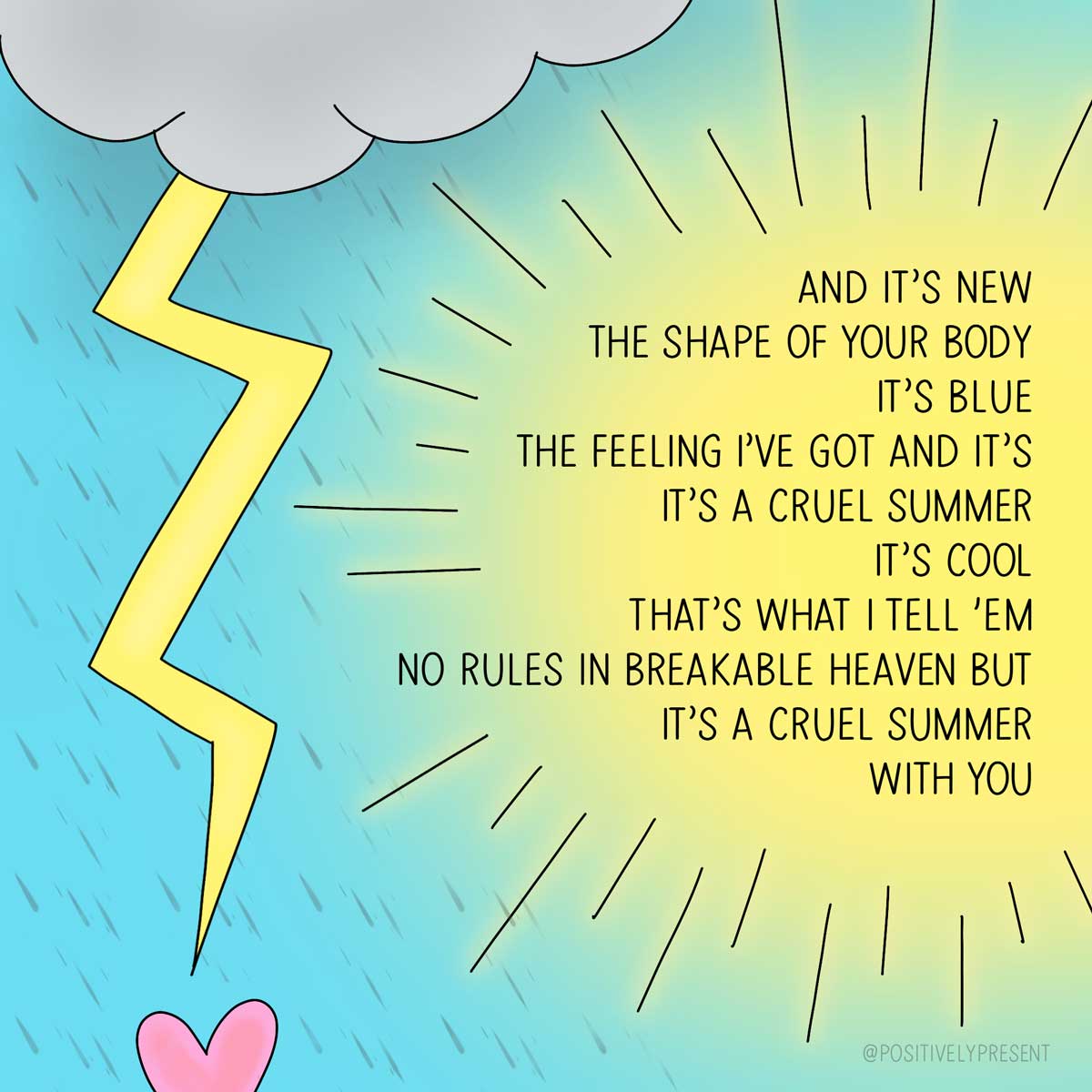 quote from song cruel summer by taylor swift on thunderstorm artwork.