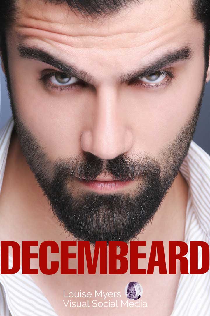 decembeard text on mans photo for the december holiday.