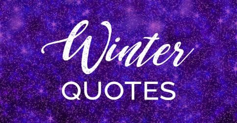 55 Winter Quotes You'll Love to Chase the Blues Away | LouiseM