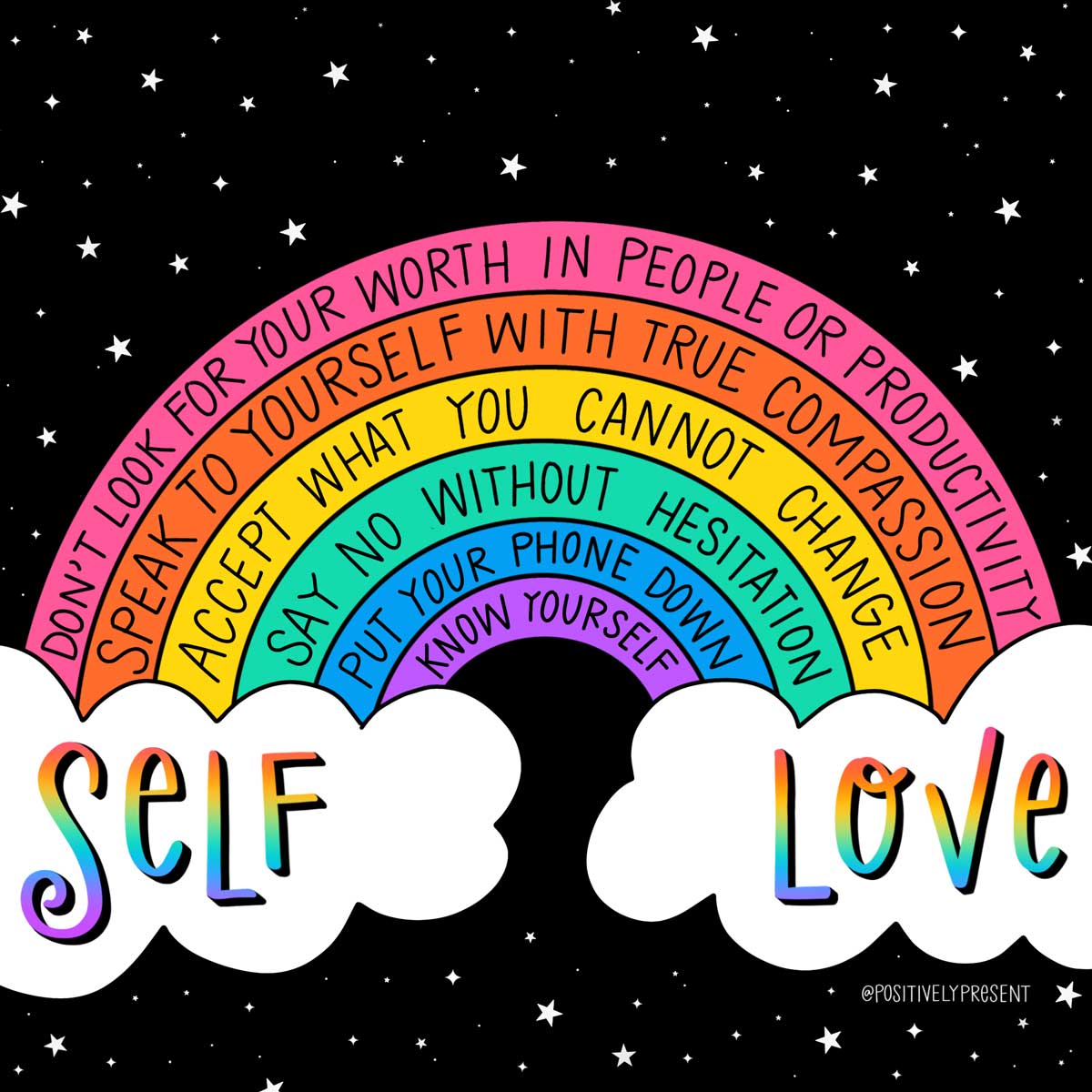 rainbow art has self love tips on it.