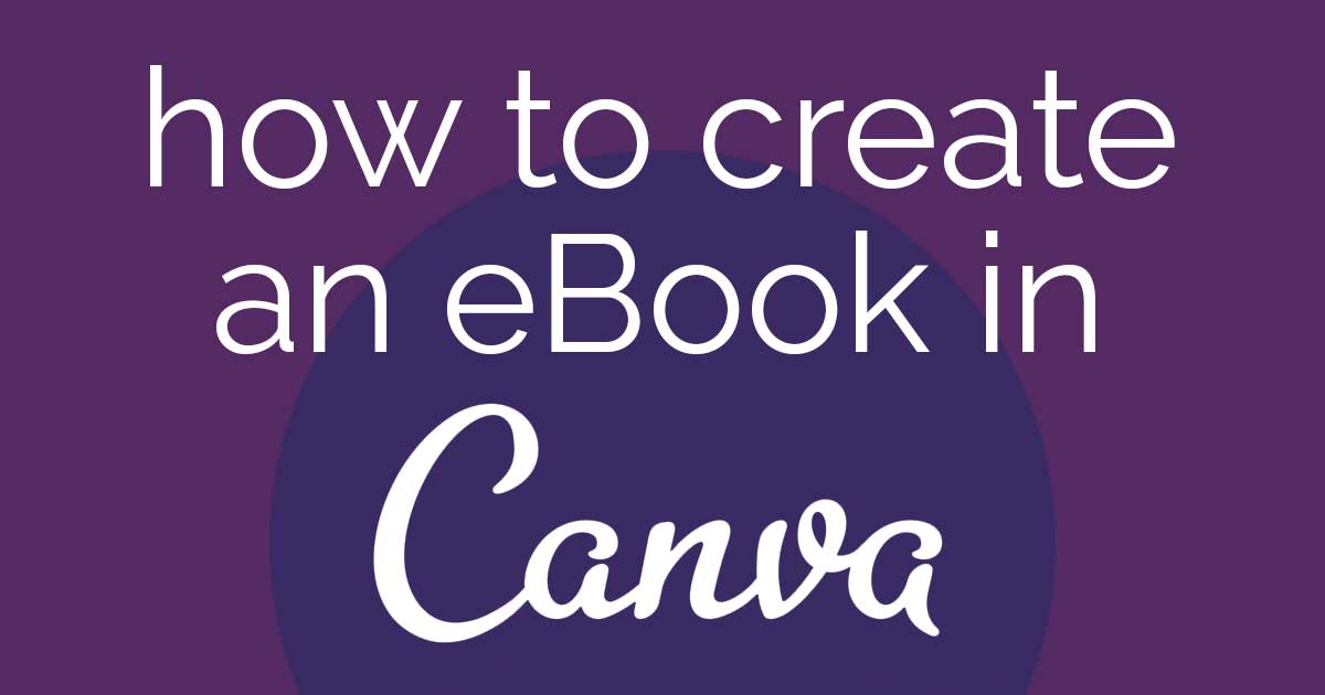 Free Online eBook Maker: Design a Custom eBook in Canva