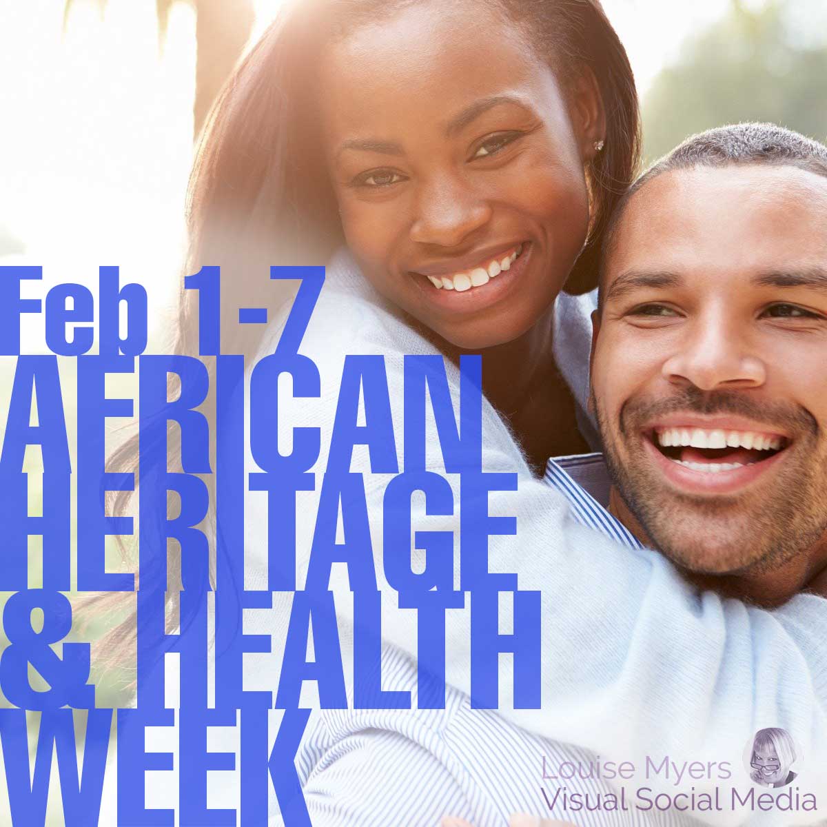 photo of black couple says february 1-7 african heritage and health week.