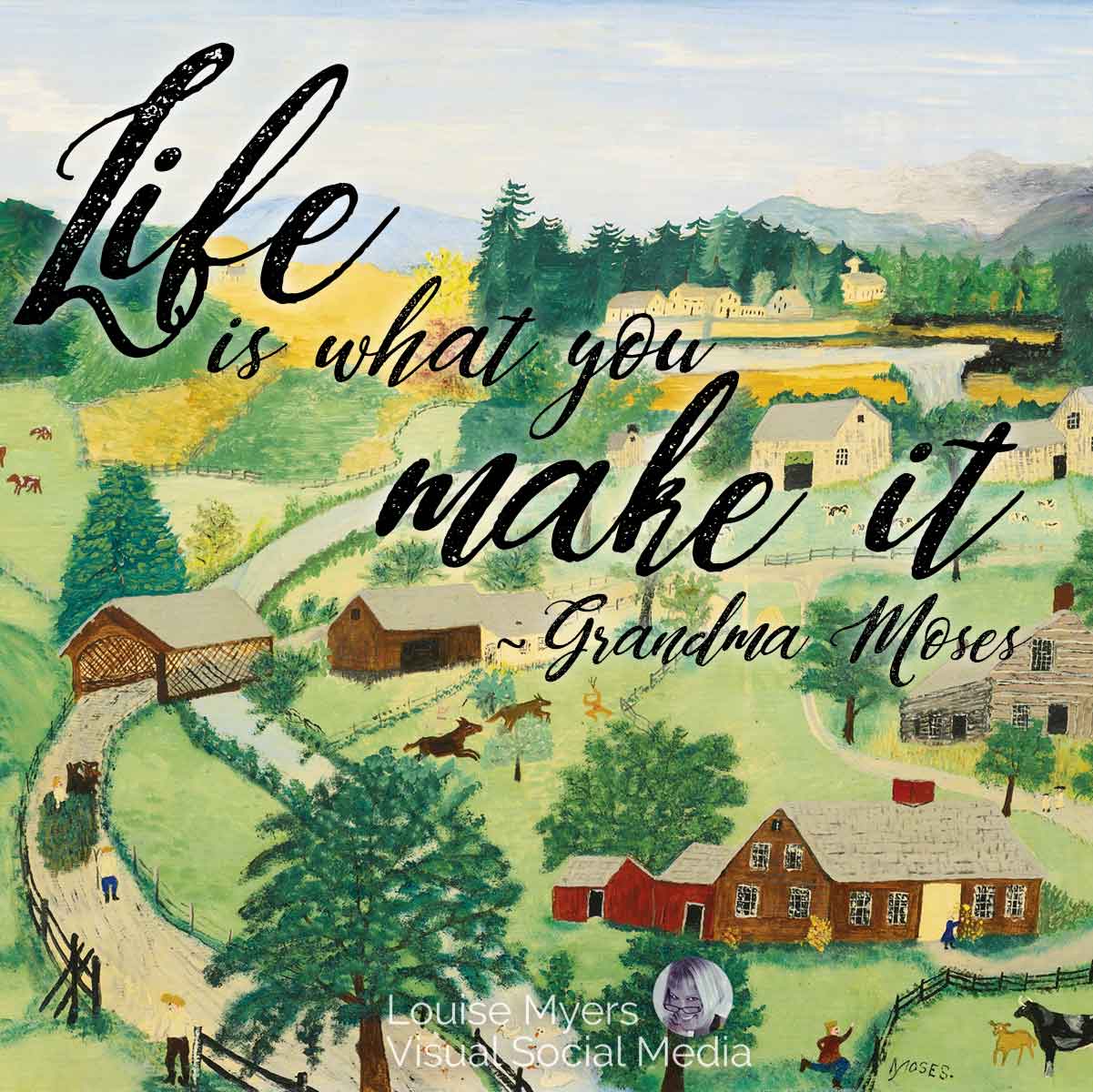 grandma moses folk art with quote for american artist day.