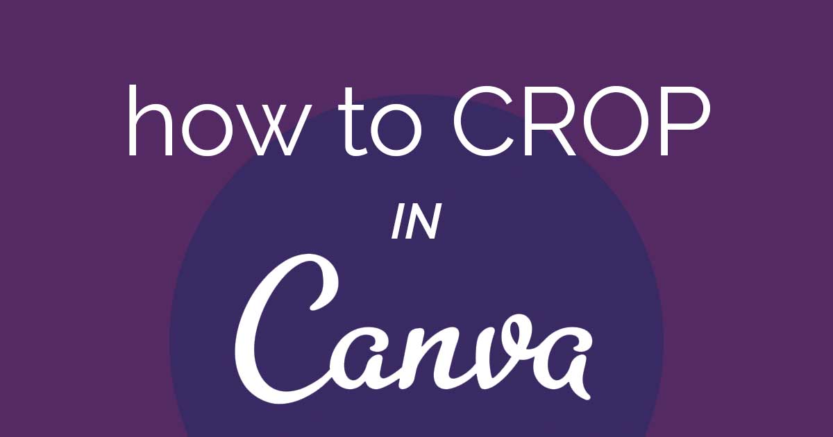 how to crop in Canva text on purple background with logo.