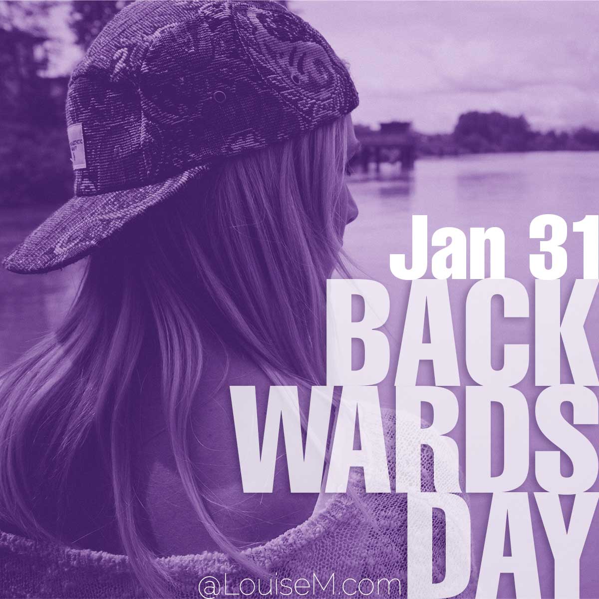 Backwards Daytext over photo of woman wearing cap backwards.
