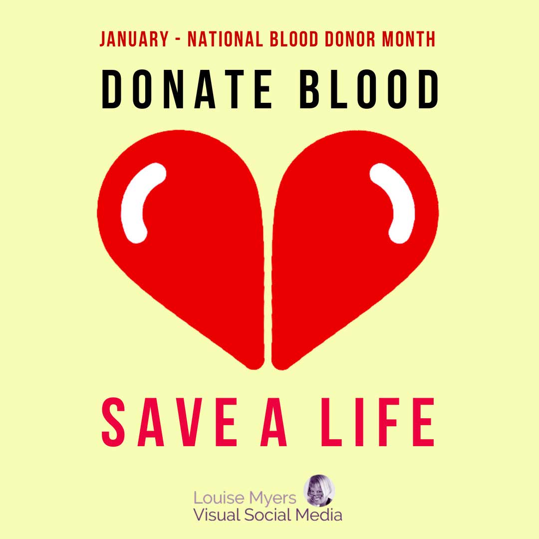 yellow graphic with red heart made of two blood drops says save a life, january is National Blood Donor Month.