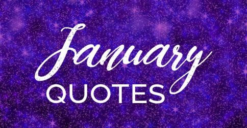 59 January Quotes To Share Joy With Friends And Followers 