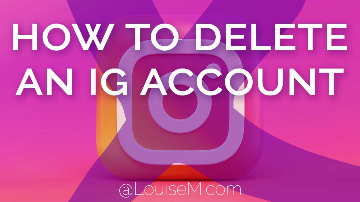 header image says how to delete an IG account over exed out logo.