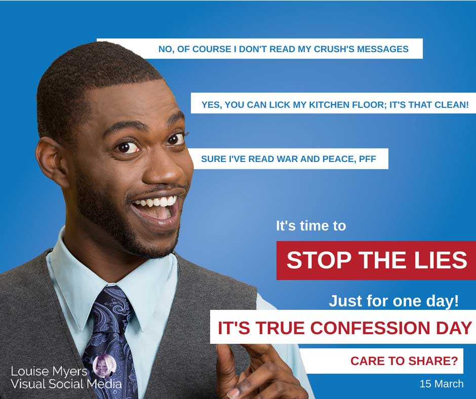 social media graphic for march 15 holiday true confessions day.