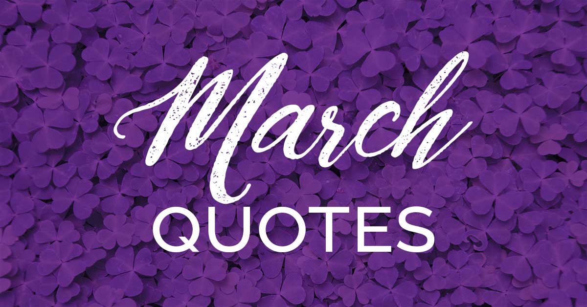 purple clover background with March quotes script.