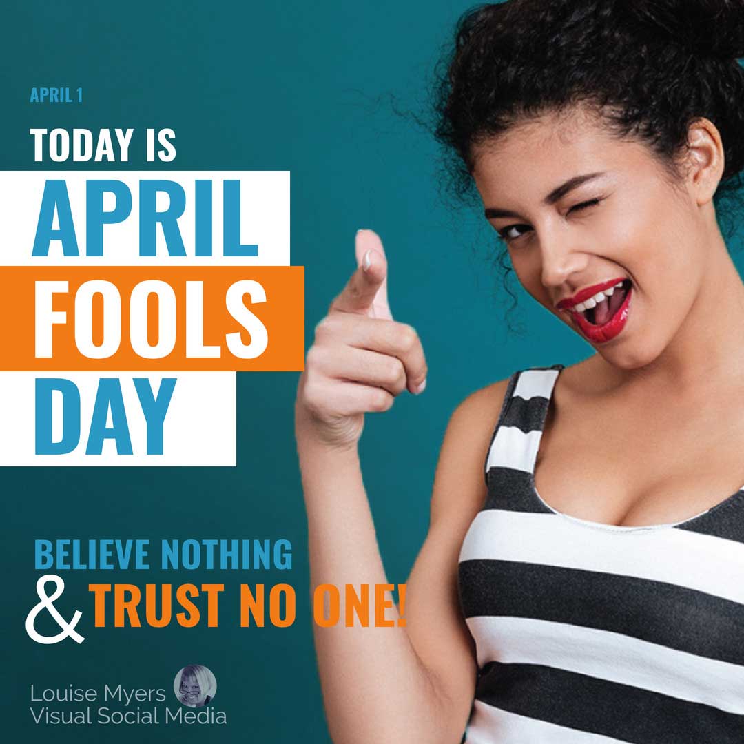 winking woman says it's april fools day trust no one.