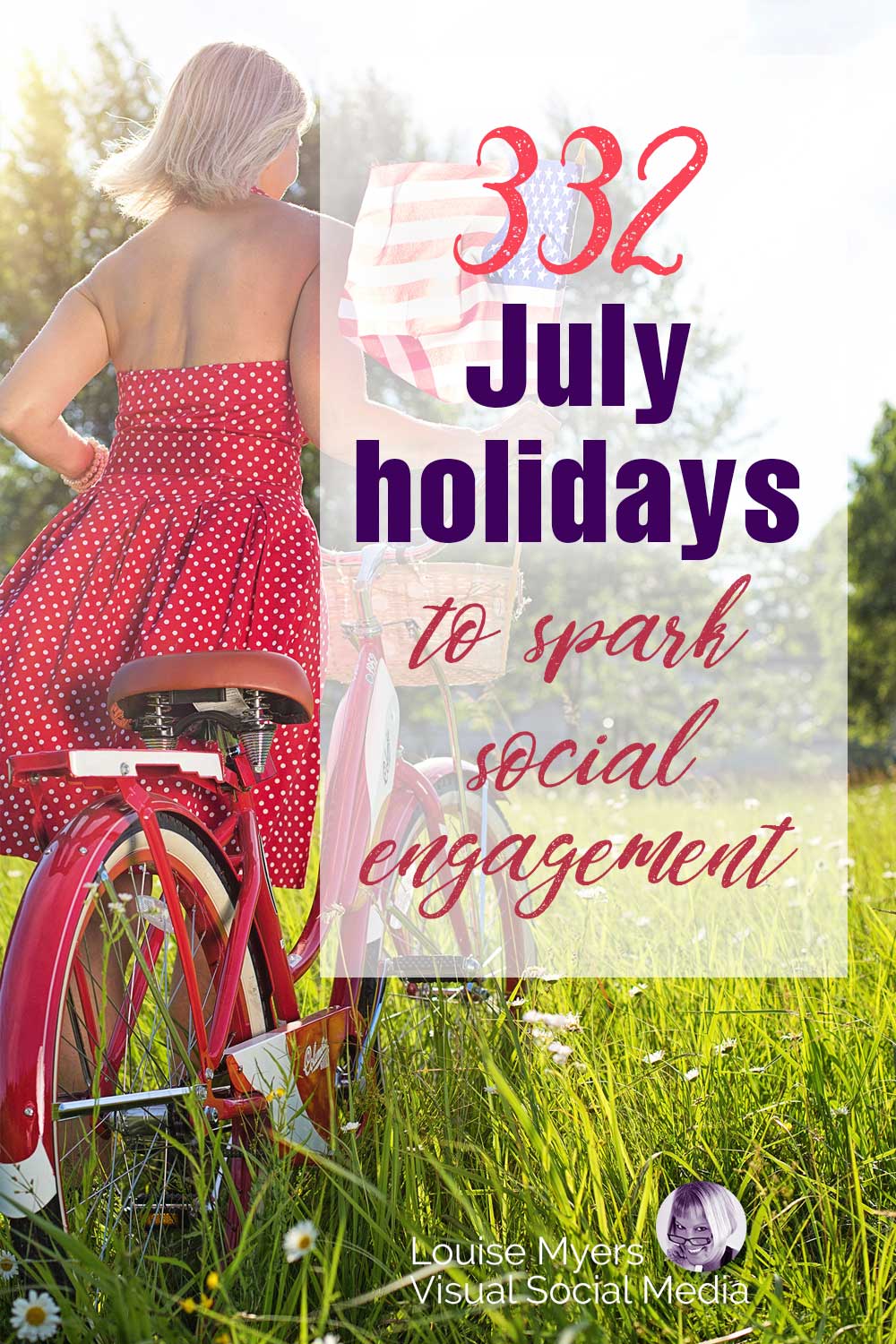 woman in red sundress on red bike with text july holidays to spark social engagement.