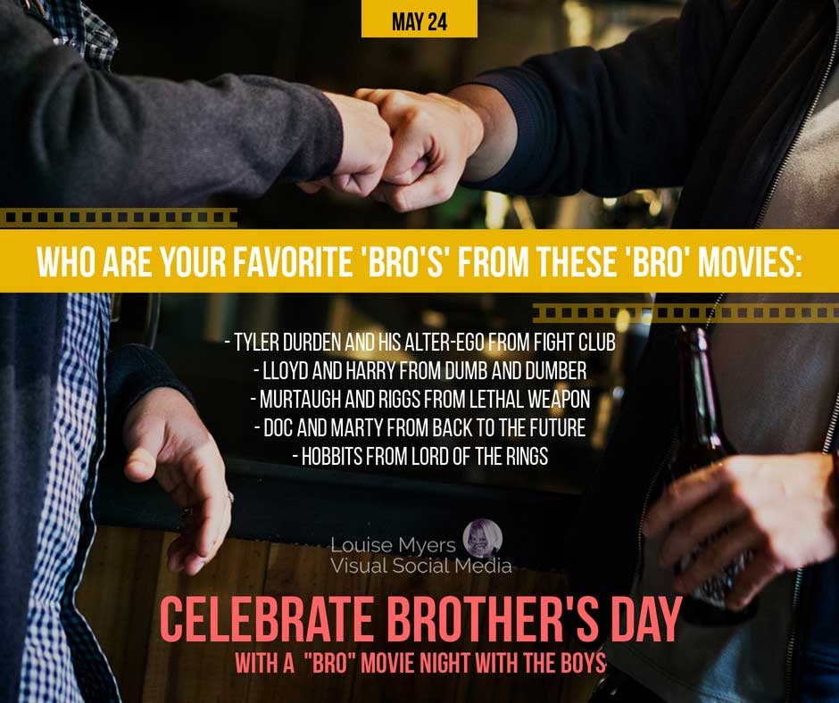 guys fist bumping says celebrate Brother’s Day.