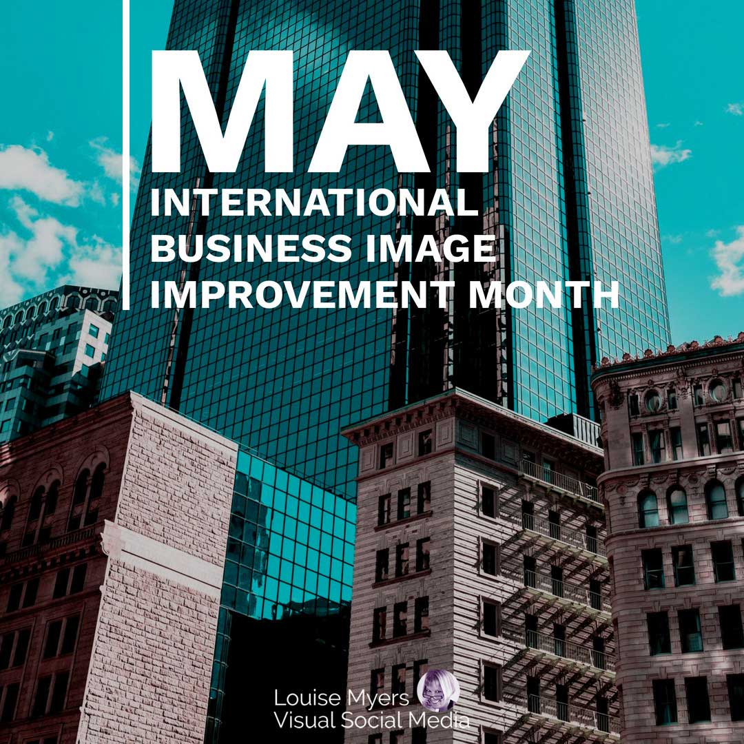 modern buildings with text May is Business Image Improvement month.