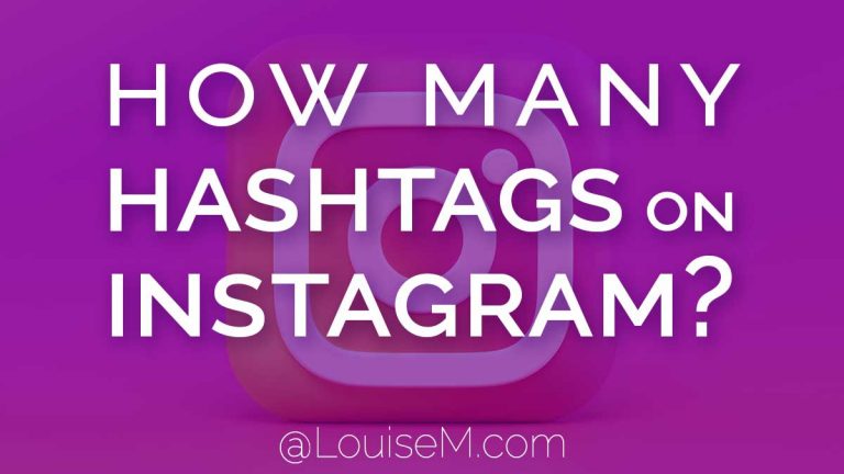 How Many Hashtags for Instagram Success? 2023 Update | LouiseM