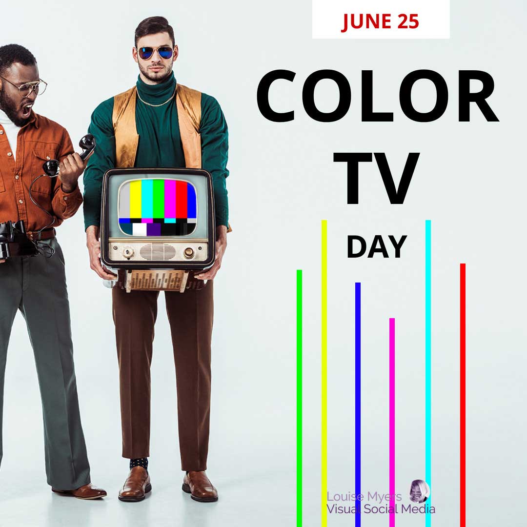 hipster holding old school television says Color TV Day June 25.