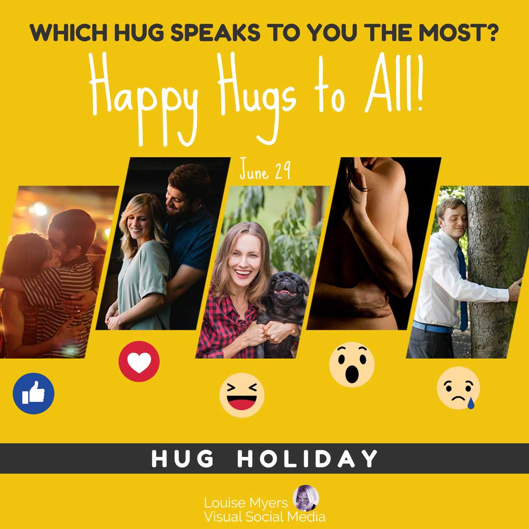 photos of different hugs says which speaks to you the most on Hug Holiday.
