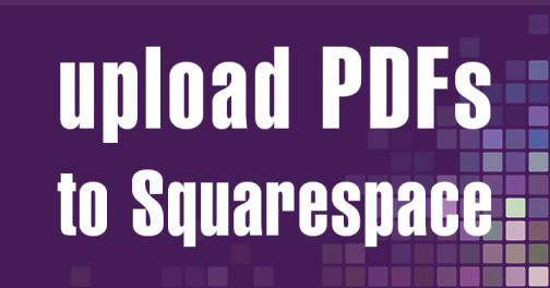 How To Upload A PDF To Squarespace – & Embed It Easily! | LouiseM