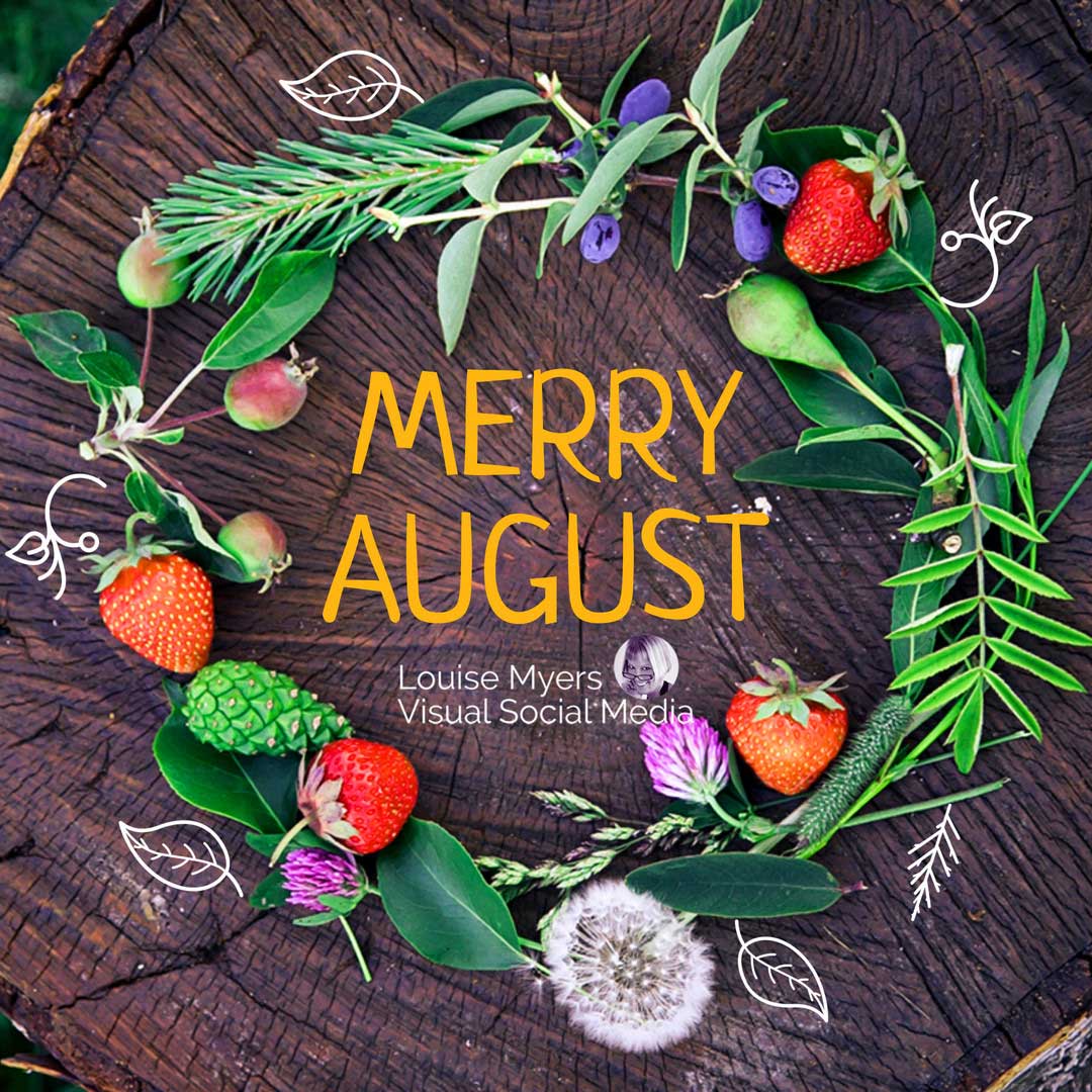 leaves and fruit arranged in a circle around words merry august.