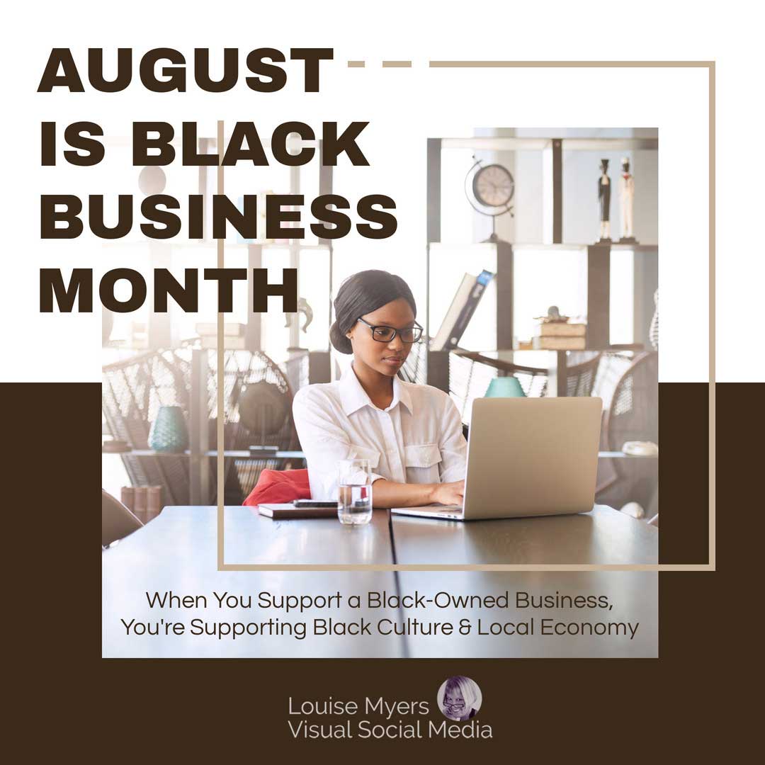 black woman working at laptop and text august is black business month.