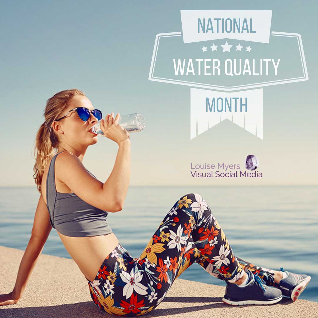 woman drinking bottle of water by ocean says national water quality month.